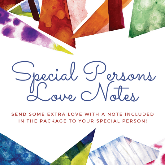 Special Persons Love Note - Add On To Order
